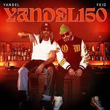 Yandel Ft Feid – Yandel 150